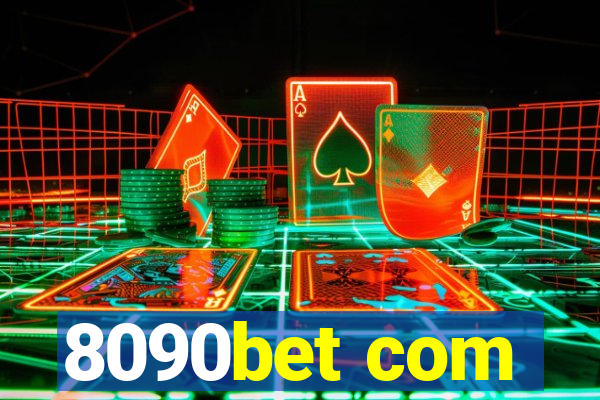 8090bet com